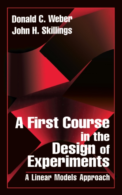 A First Course in the Design of Experiments : A Linear Models Approach, EPUB eBook