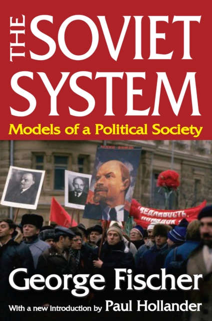 The Soviet System : Models of a Political Society, PDF eBook