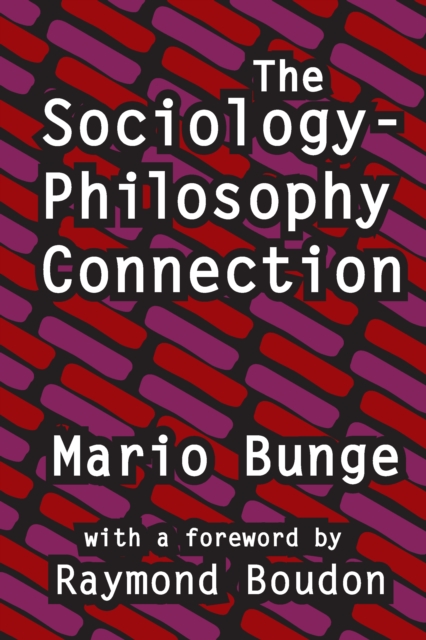 The Sociology-philosophy Connection, PDF eBook