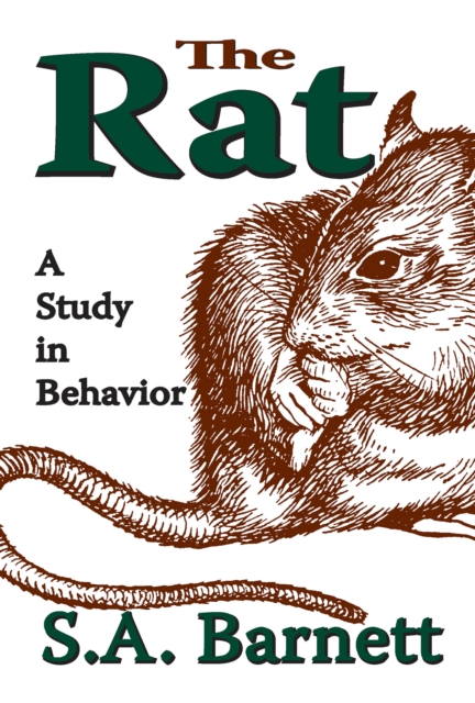 The Rat : A Study in Behavior, EPUB eBook