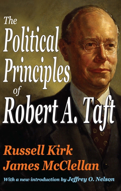 The Political Principles of Robert A. Taft, EPUB eBook