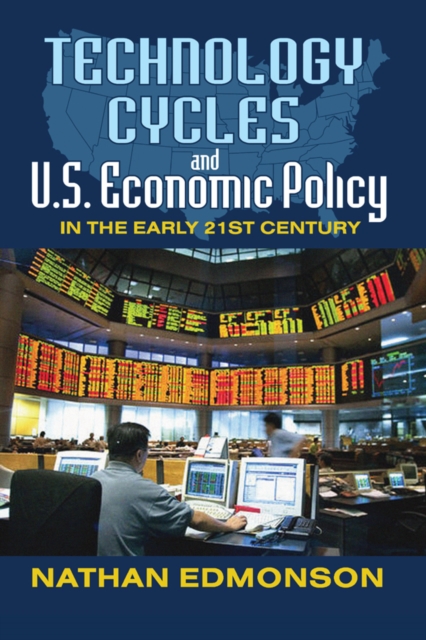 Technology Cycles and U.S. Economic Policy in the Early 21st Century, EPUB eBook
