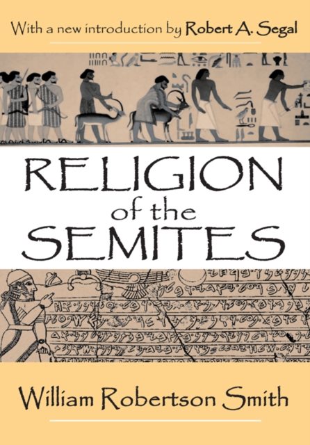 Religion of the Semites : The Fundamental Institutions, PDF eBook