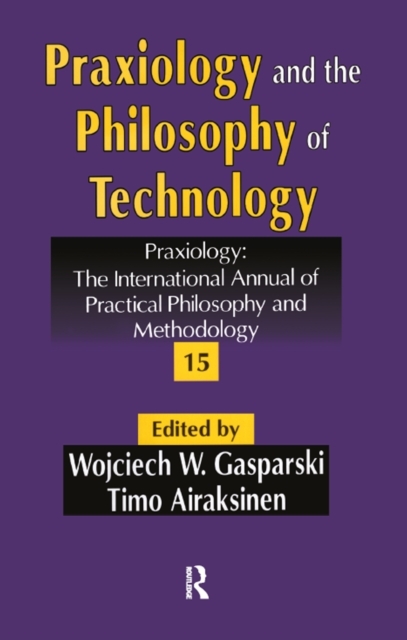 Praxiology and the Philosophy of Technology, PDF eBook