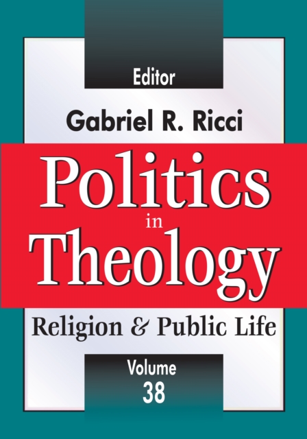 Politics in Theology, PDF eBook