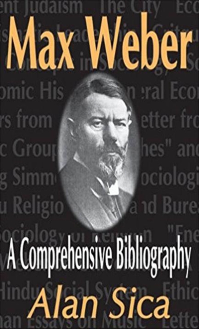 Max Weber : A Comprehensive Bibliography, PDF eBook
