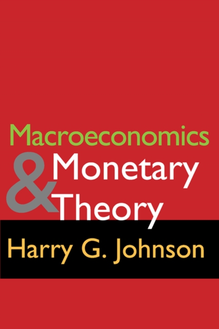 Macroeconomics and Monetary Theory, PDF eBook