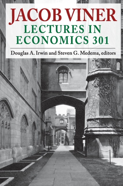 Jacob Viner : Lectures in Economics 301, PDF eBook