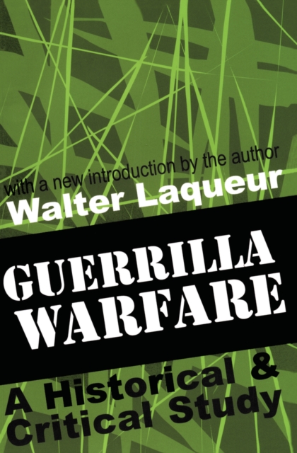 Guerrilla Warfare : A Historical and Critical Study, PDF eBook