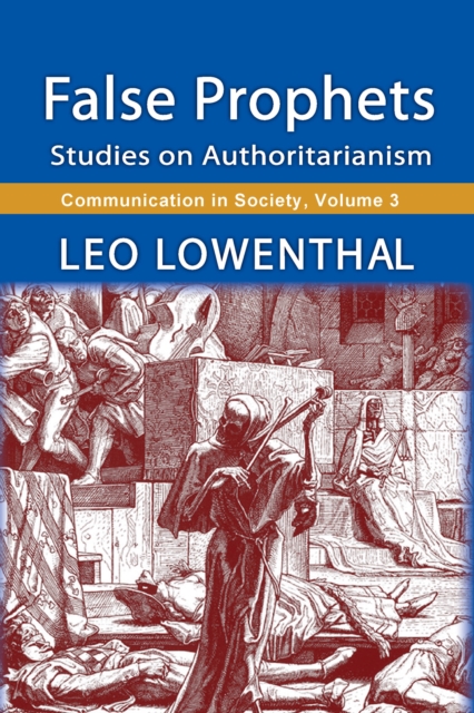 False Prophets : Studies on Authoritarianism, EPUB eBook
