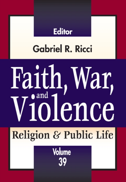 Faith, War, and Violence, PDF eBook