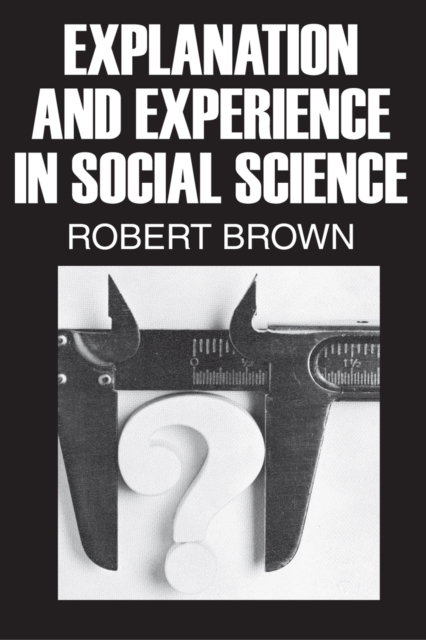 Explanation and Experience in Social Science, EPUB eBook