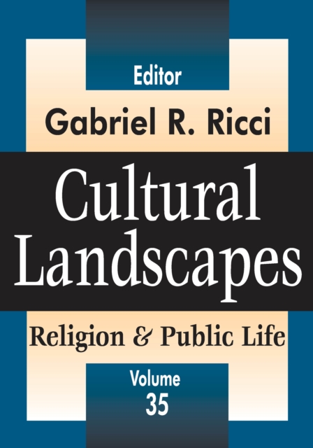 Cultural Landscapes : Religion and Public Life, PDF eBook
