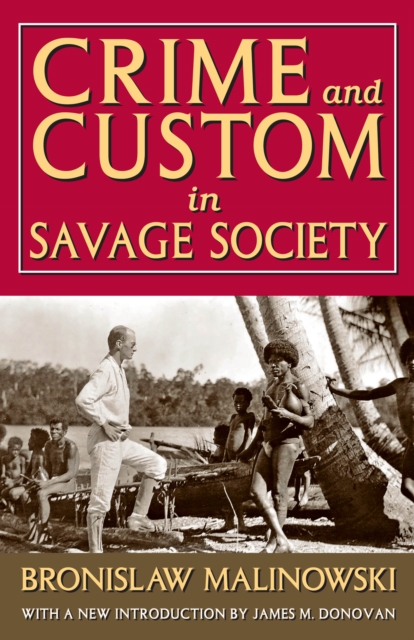 Crime and Custom in Savage Society, PDF eBook