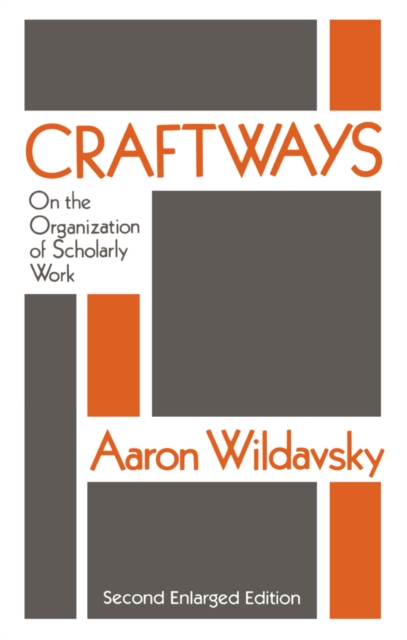 Craftways : On the Organization of Scholarly Work, EPUB eBook