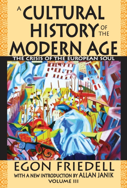 A Cultural History of the Modern Age : The Crisis of the European Soul, EPUB eBook