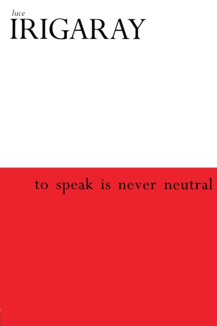 To Speak is Never Neutral, EPUB eBook