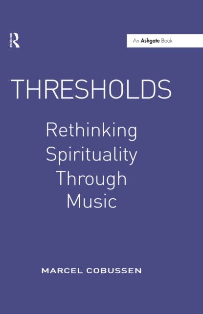 Thresholds: Rethinking Spirituality Through Music, EPUB eBook