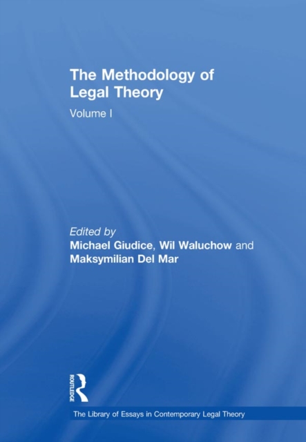 The Methodology of Legal Theory : Volume I, EPUB eBook