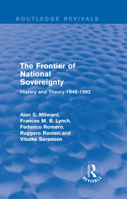 The Frontier of National Sovereignty : History and Theory 1945-1992, EPUB eBook