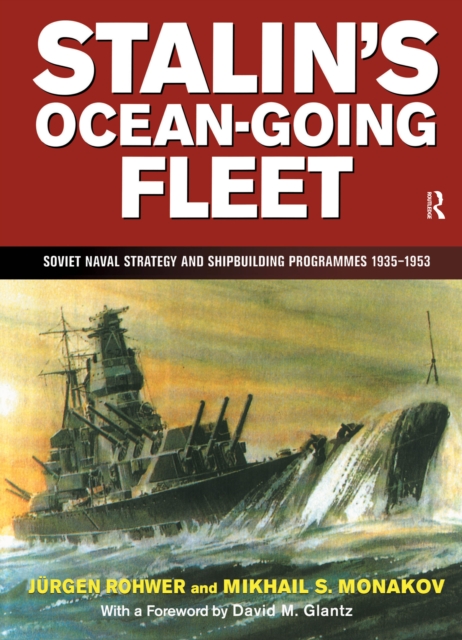 Stalin's Ocean-going Fleet: Soviet, PDF eBook