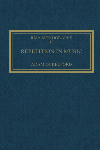 Repetition in Music : Theoretical and Metatheoretical Perspectives, EPUB eBook