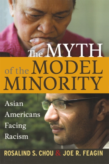Myth of the Model Minority : Asian Americans Facing Racism, PDF eBook