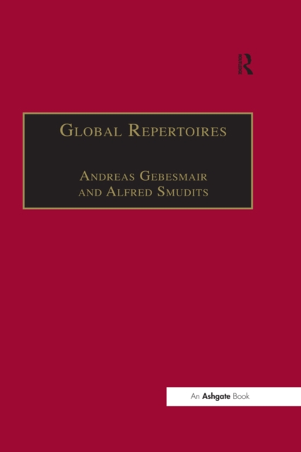 Global Repertoires : Popular Music Within and Beyond the Transnational Music Industry, EPUB eBook