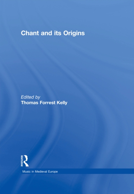 Chant and its Origins, PDF eBook
