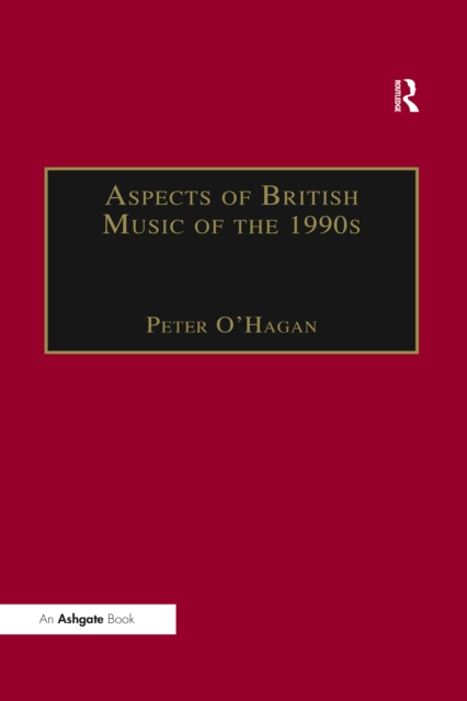 Aspects of British Music of the 1990s, EPUB eBook
