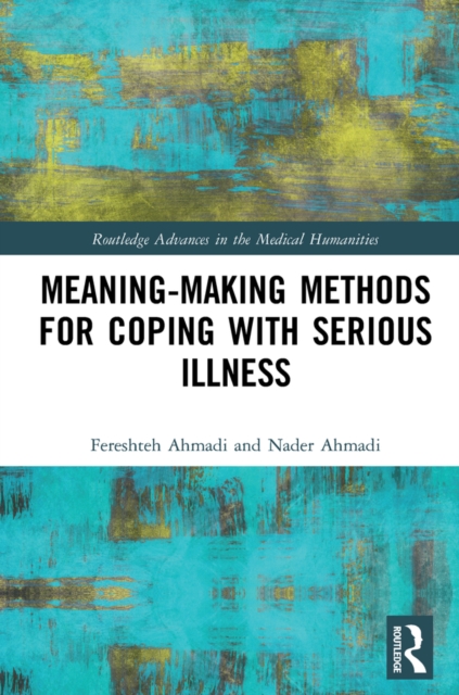 Meaning-making Methods for Coping with Serious Illness, EPUB eBook