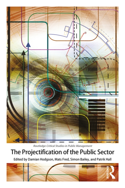 The Projectification of the Public Sector, EPUB eBook