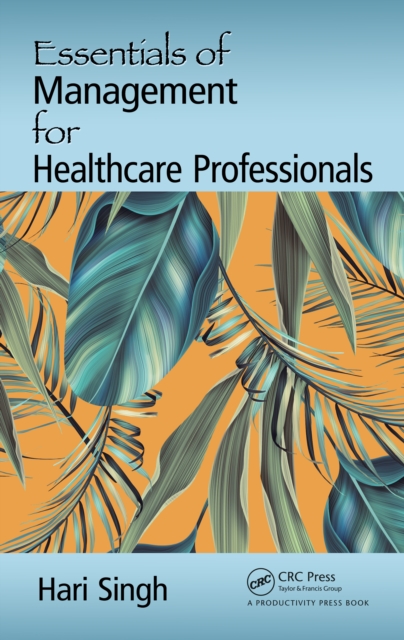 Essentials of Management for Healthcare Professionals, PDF eBook