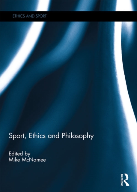 Sport, Ethics and Philosophy, EPUB eBook