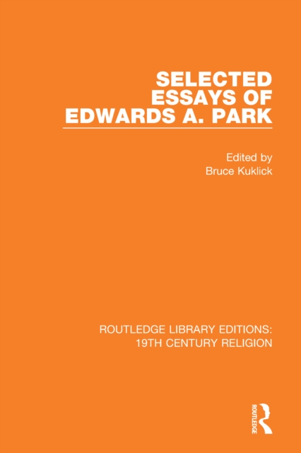 Selected Essays of Edwards A. Park, EPUB eBook