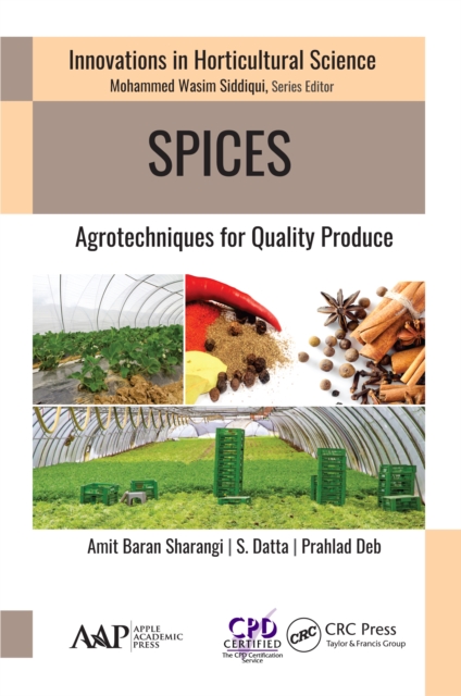 Spices : Agrotechniques for Quality Produce, PDF eBook