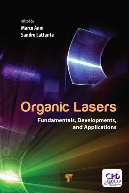 Organic Lasers : Fundamentals, Developments, and Applications, PDF eBook