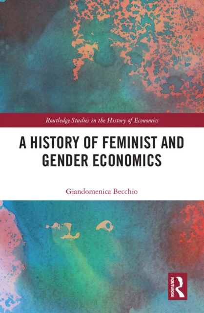 A History of Feminist and Gender Economics, EPUB eBook