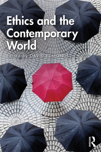 Ethics and the Contemporary World, PDF eBook