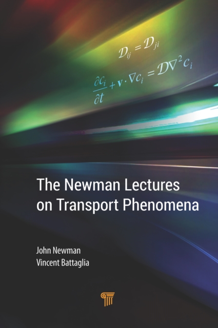 The Newman Lectures on Transport Phenomena, EPUB eBook