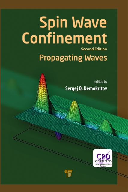 Spin Wave Confinement : Propagating Waves, Second Edition, EPUB eBook