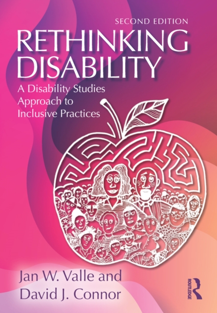 Rethinking Disability : A Disability Studies Approach to Inclusive Practices, PDF eBook