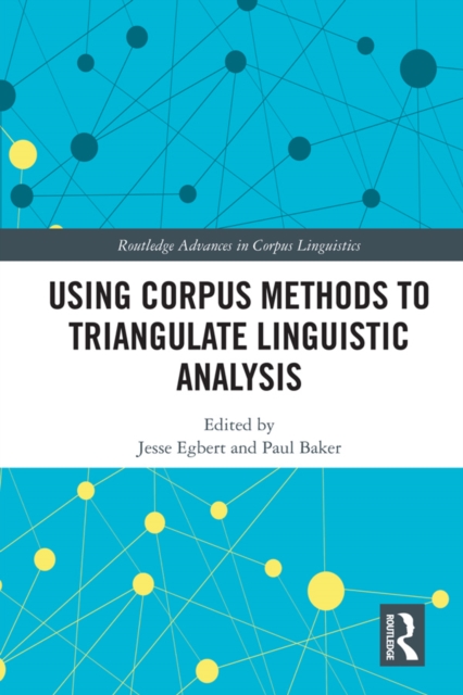 Using Corpus Methods to Triangulate Linguistic Analysis, PDF eBook