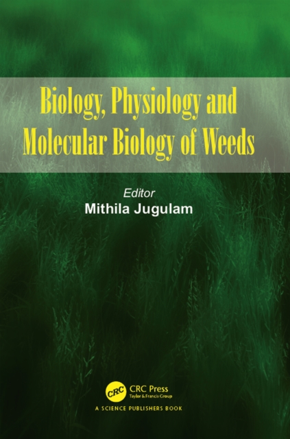 Biology, Physiology and Molecular Biology of Weeds, EPUB eBook