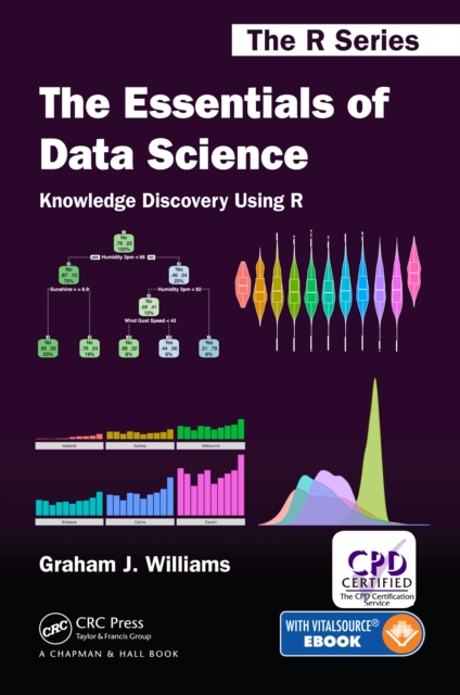 The Essentials of Data Science: Knowledge Discovery Using R, EPUB eBook
