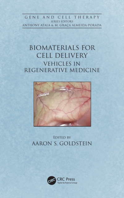Biomaterials for Cell Delivery : Vehicles in Regenerative Medicine, EPUB eBook