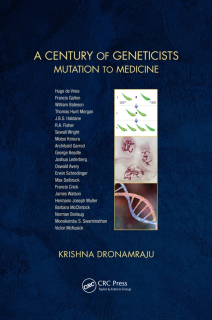 A Century of Geneticists : Mutation to Medicine, EPUB eBook
