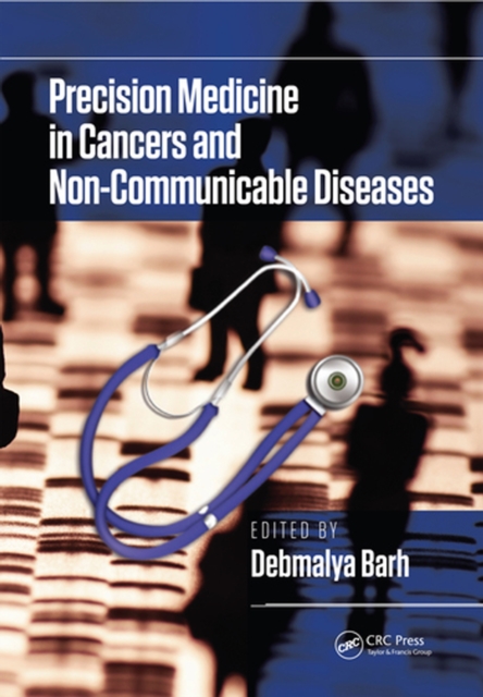 Precision Medicine in Cancers and Non-Communicable Diseases, EPUB eBook