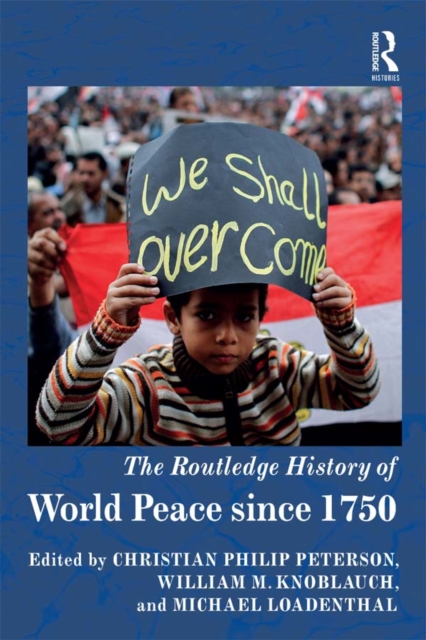The Routledge History of World Peace since 1750, EPUB eBook