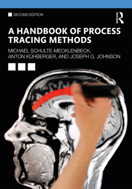 A Handbook of Process Tracing Methods : 2nd Edition, PDF eBook